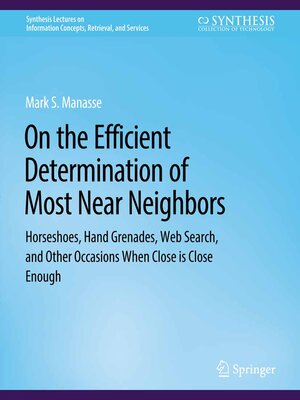 cover image of On the Efficient Determination of Most Near Neighbors
